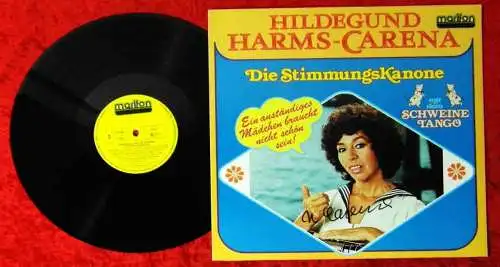 LP Hildegund Harms-Carena: Die Stimmungskanone (Marifon 47 894) D 1979 Signiert