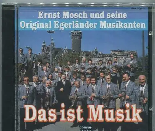 CD Ernst Mosch & Original Egerländer: Das ist Musik (Convoy)