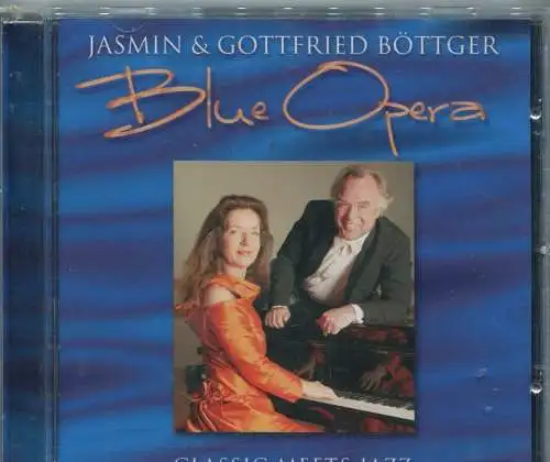 CD Jasmin & Gottfried Böttger: Blue Opera - Classic Meets Jazz - (Vagabond) 2005