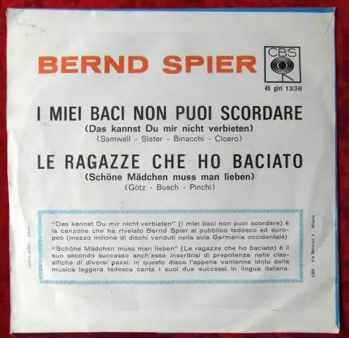 Single Bernd Spier: I Mieii Baci Mon Puoi Scordare (CBS 45GIRI133() Italy