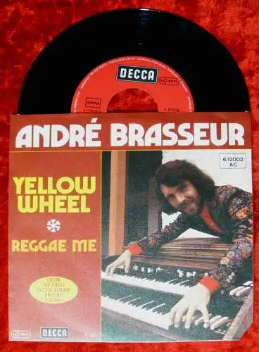 Single André Brasseur: Yellow Wheel (Decca 612003 AC) D 1977