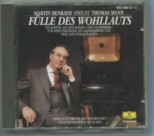 CD Martin Benrath spricht Thomas Mann: Fülle des Wohllauts (DGG) 1987