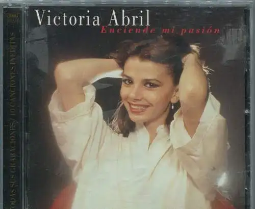 CD Victoria Abril: Enciende mi Pasion (EMI) 1998