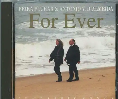 CD Erika Pluhar & Antonio D`Almeida: For Ever (Extraplatte) 1996