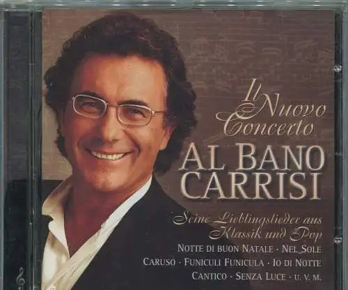 CD Al Bano Carrisi: Il Nuovo Concerto (WEA) 1999