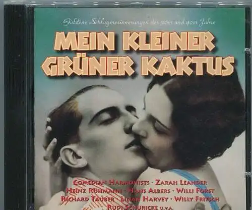 CD Mein kleiner grüner Kaktus - Goldene Schlager der 30er & 40er Jahre - (EMI)