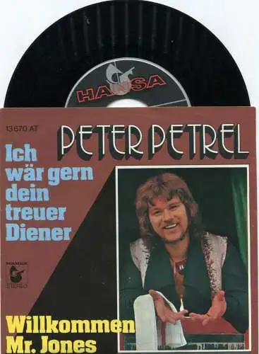 Single Peter Petrel: Ich wär gern Dein treuer Diener (Hansa 13 670 AT) D