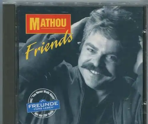 CD Mathou: Friends (Eurostar) 1992 - incl. Thema ZDF Serie "Freunde fürs Leben"