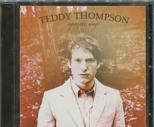 CD Teddy Thompson: Separate Ways (Verve) 2003