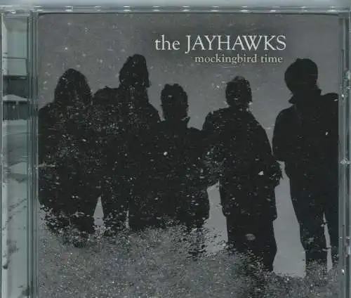 CD Jayhawks: Mockingbird Time (Universal) 2011