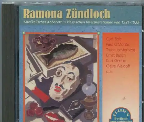 CD Ramona Zündloch - Musikalisches Kabarett in klassischen Interpretationen -