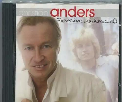 CD Christian Anders: Explosive Leidenschaft (White) 2006