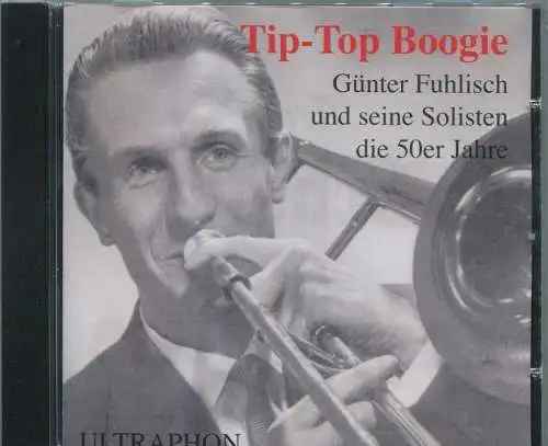 CD Günter Fuhlisch & seine Solisten: Tip Top Boogie (Ultraphon)