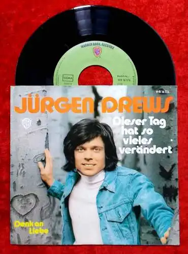 Single Jürgen Drews: Dieser Tag hat so viles verändert (Warner Bros. WB 17 176)