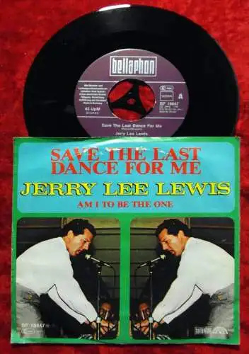 Single Jerry Lee Lewis: Save The Last Dance For Me (Bellaphon 18647) D