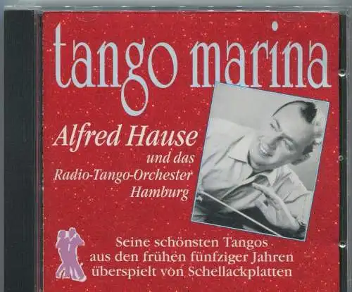 CD Alfred Hause: Tango Marina - Die schönsten Tangos aus den frühen 50er Jahren