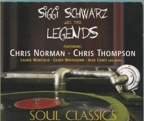 CD Sigi Schwarz & The Legends Chris Norman Chris Thompson: Soul Classics (2007)