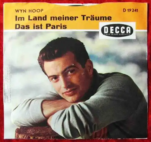 Single Wyn Hoop: Im Land meiner Träume (Decca D 19 241) D