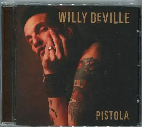 CD Willy De Ville: Pistola (Eagle) 2008