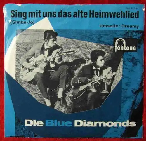 Single Blue Diamonds: Sing mit uns das alte Heimwehlied (Fontana 266 175 PF) D