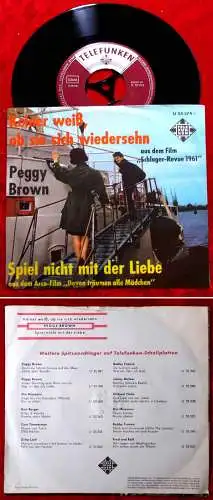 Single Peggy Brown: Keiner weiss ob sie sich wiedersehn (Telefunken U 55 374) D