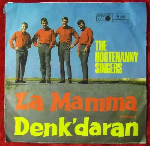 Single Hootenanny Singers: La Mamma / Denk daran (Metronome M 433) D