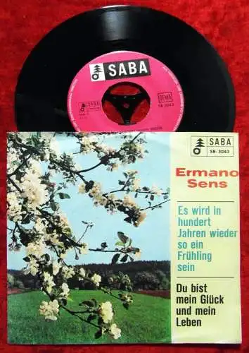 Single Ermano Sens: Es wird in hundert Jahren.... (Saba SB-3043) D