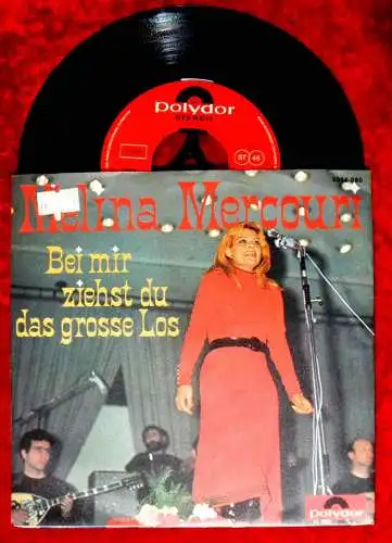 Single Melina Mercouri: Bei mir ziehst Du das große Los (Polydor 2058 080) D 71