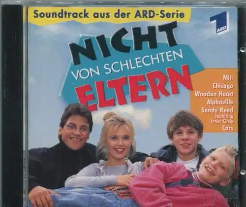 CD Nicht von schlechten Eltern - Soundtrack der ARD TV Serie - (WEA) 1994