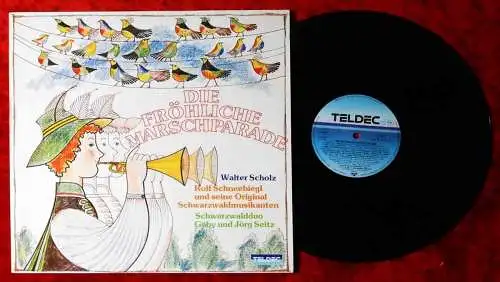 LP Die fröhliche Marschparade - Rolf Schneebiegl - Schwarzwaldduo Seitz (Teldec)