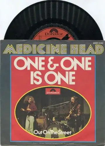 Single Medicine Head: One & One Is One (Polydor 2001 432) D 1973