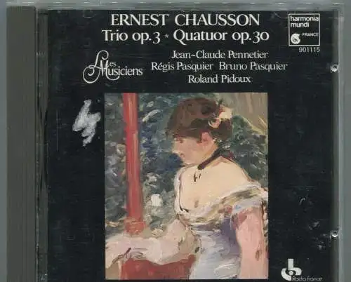 CD Jean Claude Pennetier: Chausson - Trio op.3 Quatuor op.30 (Harmonia Mundi) 