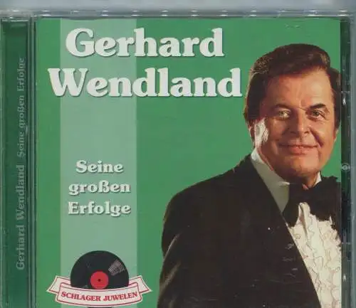 CD Gerhard Wendland: Seine großen Erfolge (Polydor)