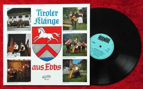 LP Bundesmusikkapelle Ebbs: Tiroler Klänge aus Ebbs (Abanori ABL 807) A1972