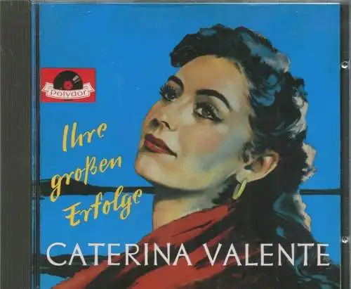 CD Caterina Valente: Ihre großen Erfolge (Polydor) 