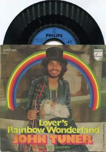 Single John Tuner: Lover´s Rainbow Wonderland (Philips 6003 268) D 1971