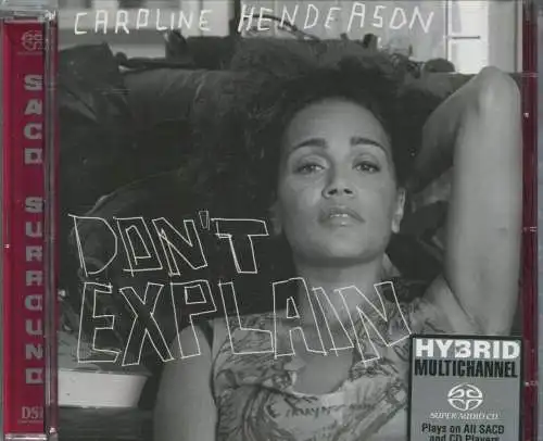 CD Caroline Henderson: Don´t Explain (DSD) Hybrid Multichannel Edition