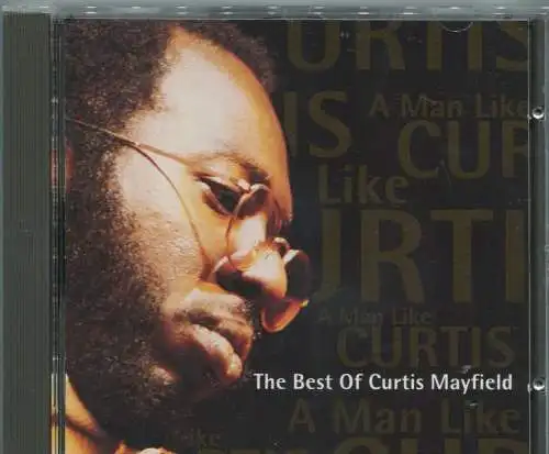 CD Curtis Mayfield: The Best Of - A Man Like Curtis  (MCI) 1997