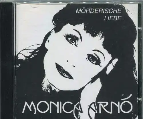 CD Monica Arno: Mörderische Liebe (1998)