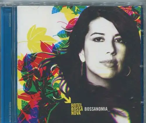 CD Bossanomia: Hotel Bossa Nova (Enja) 2011