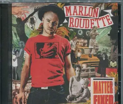 CD Marlon Roudette: Matter Fixed (Universal) 2011