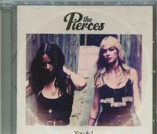 CD Pierces: You & I (Polydor) 2011