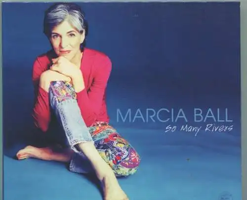 CD Marcia Ball: So Many Rivers (Alligator) 2003