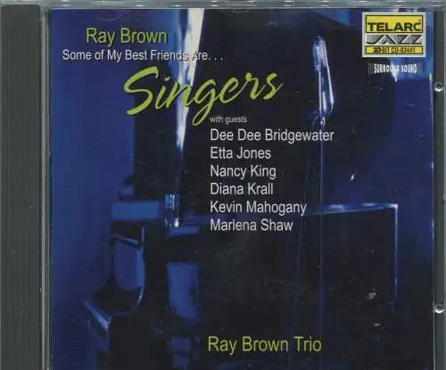 CD Ray Brown Trio: Singers (Telarc) 1998