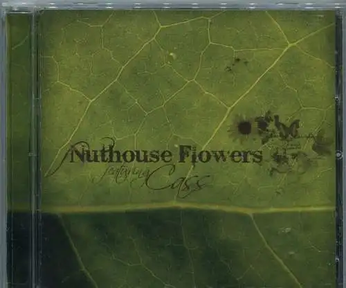 CD Nuthouse Flowers feat Cass (2008)