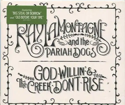 CD Ray La Montagne & Pariah Dogs: God Willin´The Crrek Don´t Rise (Sony) 2010