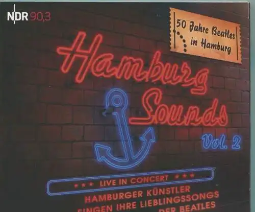 CD Hamburg Sounds Vol. 2 - 50 Jahre Beatles in Hamburg (G&H) 2010