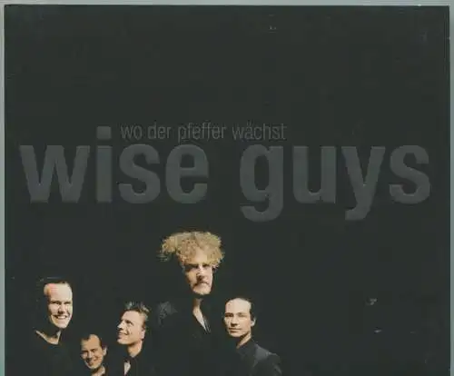 CD Wise Guys: Wo der Pfeffer wächst (2004)