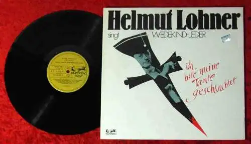 LP Helmut Lohner: Wedekindlieder - Ich hab meine Tante geschlachtet (Eurodisc)