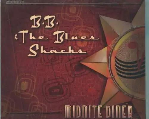 CD B.B. Blues Shacks: Midnite Diner (CrossCut) 2001